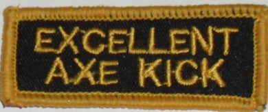 Excellent Axe Kick Badge