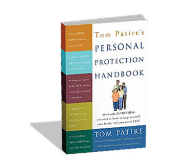 TOM PATIRE'S PERSONAL PROTECTION HANDBOOK